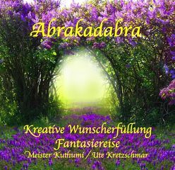 Abrakadabra – Kreative Wunscherfüllung – CD