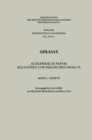 Abrasax: Ausgewählte Papyri Religiösen und Magischen Inhalts von Merkelbach,  Reinhold