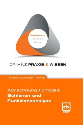 Abrechnung kompakt: Schienen und Funktionsanalyse von Baumeister-Henning,  Christine