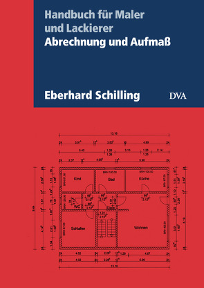 Abrechnung und Aufmaß von Schilling,  Eberhard
