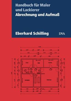 Abrechnung und Aufmaß von Schilling,  Eberhard