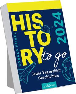 Abreißkalender History to go 2024 von Feisel,  Ronald