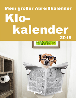 Abreißkalender Klo 2019 von garant Verlag GmbH