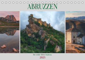 Abruzzen – Die wilde Mitte Italiens (Tischkalender 2023 DIN A5 quer) von Kruse,  Joana