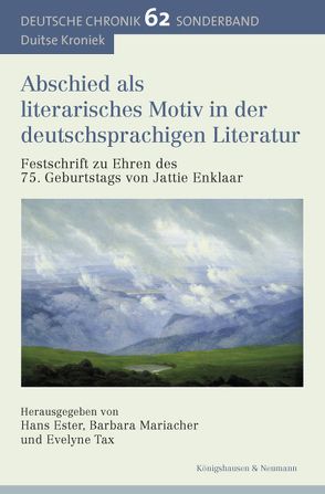 Abschied als literarisches Motiv in der deutschsprachigen Literatur. von Ester,  Hans, Mariacher,  Barbara, Tax,  Evelyne