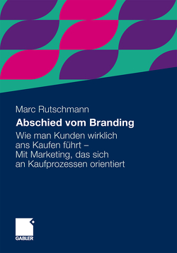 Abschied vom Branding von Rutschmann,  Marc