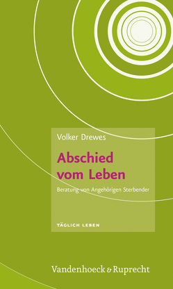 Abschied vom Leben von Drewes,  Volker