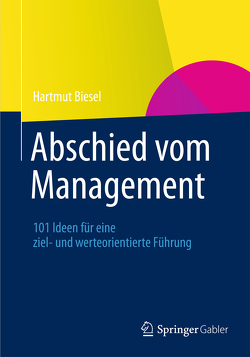Abschied vom Management von Biesel,  Hartmut
