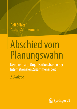 Abschied vom Planungswahn von Sülzer,  Rolf, Zimmermann,  Arthur