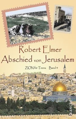 Abschied von Jerusalem von Bormuth,  Lotte, Elmer,  Robert