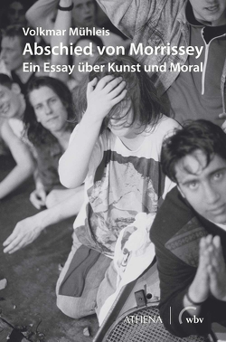 Abschied von Morrissey von Mühleis,  Volkmar