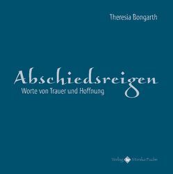 Abschiedsreigen von Bongarth,  Theresia