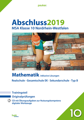Abschluss 2019 – Mittlerer Schulabschluss Nordrhein-Westfalen Mathematik