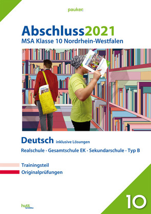 Abschluss 2021 – Mittlerer Schulabschluss Nordrhein-Westfalen Deutsch