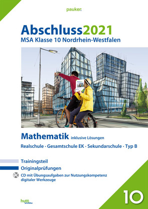 Abschluss 2021 – Mittlerer Schulabschluss Nordrhein-Westfalen Mathematik