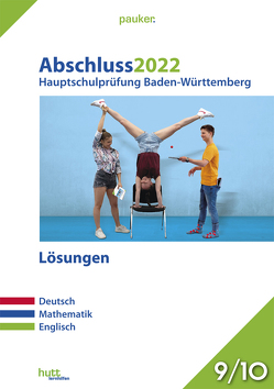 Abschluss 2022 – Hauptschulprüfung Baden-Württemberg – Lösungen