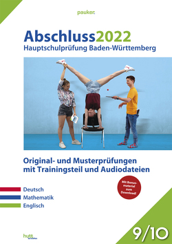 Abschluss 2022 – Hauptschulprüfung Baden-Württemberg – Aufgabenband