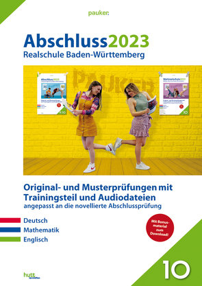 Abschluss 2023 – Realschulprüfung Baden-Württemberg – Aufgabenband von Bergmoser + Höller Verlag AG