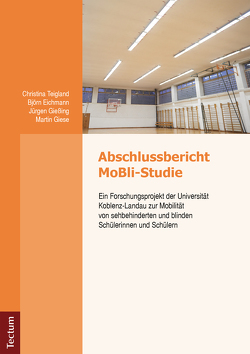 Abschlussbericht MoBli-Studie von Eichmann,  Bjön, Giese,  Martin, Gießing,  Jürgen, Teichland,  Christina