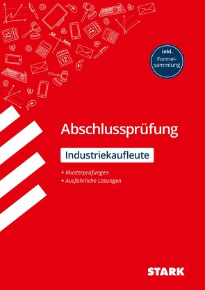 STARK Abschlussprüfung Ausbildung – Industriekaufleute von Münster,  Hannelore, Osanna,  Alexander
