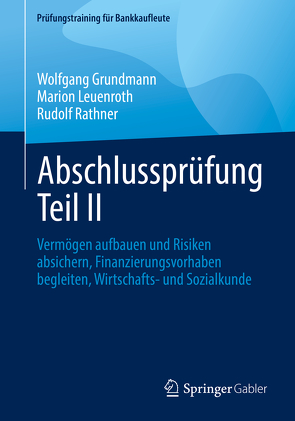 Abschlussprüfung Teil II von Grundmann,  Wolfgang, Leuenroth,  Marion, Rathner,  Rudolf