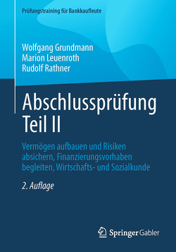 Abschlussprüfung Teil II von Grundmann,  Wolfgang, Leuenroth,  Marion, Rathner,  Rudolf