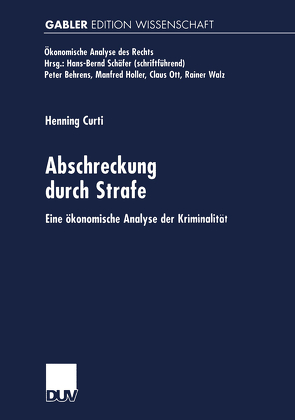 Abschreckung durch Strafe von Curti,  Henning