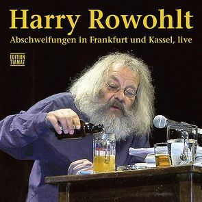 Abschweifungen in Frankfurt und Kassel von Rowohlt,  Harry