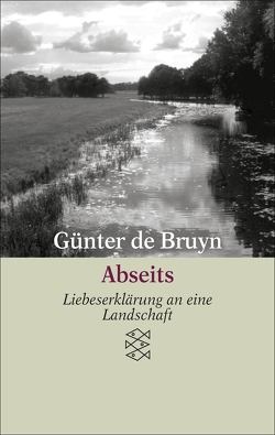 Abseits von Bruyn,  Günter de