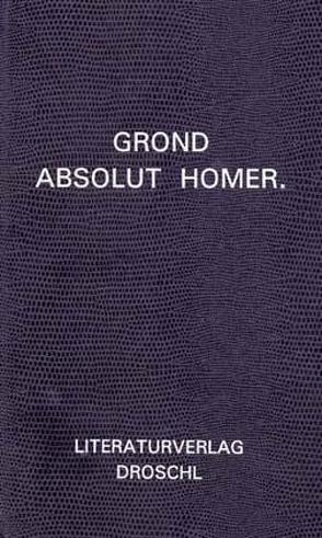 Absolut Homer von Grond,  Walter