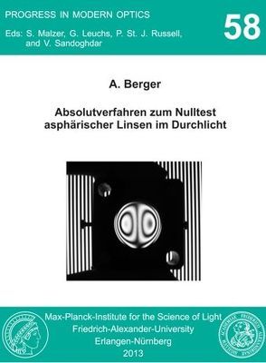 Absolutverfahren zum Nulltest asphärischer Linsen im Durchlicht von Berger,  Andreas