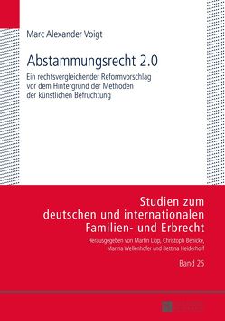 Abstammungsrecht 2.0 von Voigt,  Marc Alexander