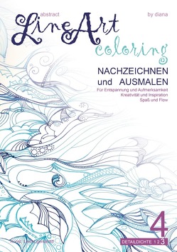 Abstract Line Art Coloring – Nachzeichnen und Ausmalen – Band 04 von Lüchem,  Diana