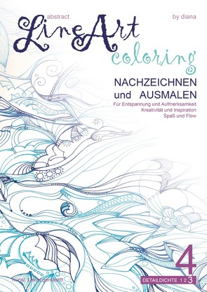 Abstract Line Art Coloring – Nachzeichnen und Ausmalen – Band 04 von Lüchem,  Diana