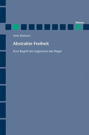 Abstrakte Freiheit von Mohseni,  Amir