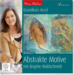 Mein Atelier: Abstrakte Motive von Waldschmidt,  Brigitte