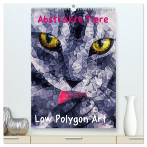 Abstrakte Tiere – Low Polygon Art (hochwertiger Premium Wandkalender 2024 DIN A2 hoch), Kunstdruck in Hochglanz von Ancello,  Ancello