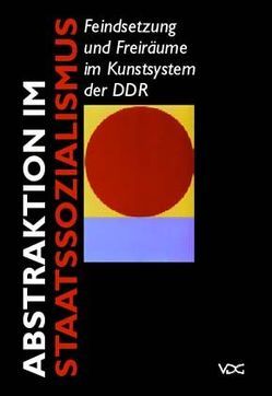 Abstraktion im Staatssozialismus von Kaiser,  Paul, Rehberg,  Karl S