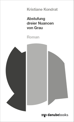 Abstufung dreier Nuancen von Grau von Kondrat,  Kristiane, Rossi,  Christina