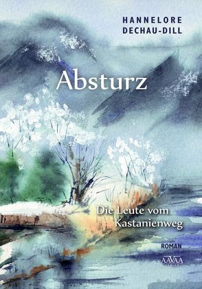 Absturz – Großdruck von Dechau-Dill,  Hannelore