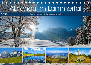 Abtenau im Lammertal (Tischkalender 2023 DIN A5 quer) von Kramer,  Christa