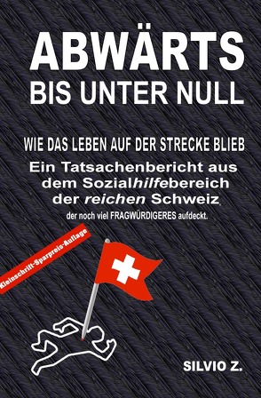 Abwärts – bis unter Null von Z.,  Silvio