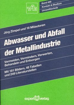 Abwasser und Abfall der Metallindustrie von Zimpel,  Jörg