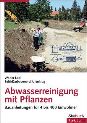 Abwasserreinigung mit Pflanzen von Lack,  Walter