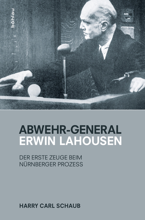Abwehr-General Erwin Lahousen von Moll,  Martin, Schaub,  Harry Carl