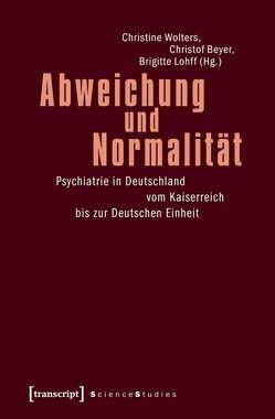 Abweichung und Normalität von Beyer,  Christof, Lohff,  Brigitte, Wolters,  Christine