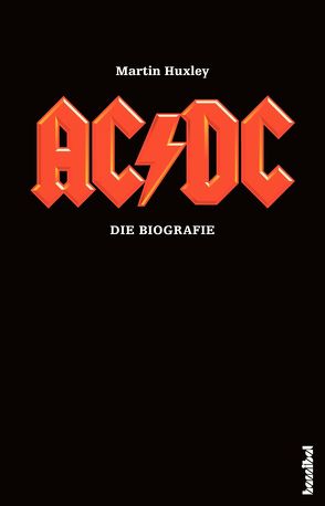 AC/DC von Bonenschäfer,  Achim, Huxley,  Martin, Schöwe,  Andreas, Schwettmann,  Eckhard