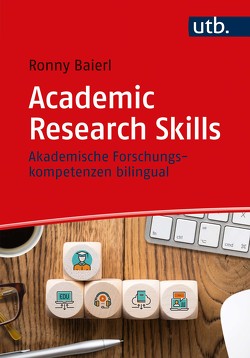 Academic Research Skills von Baierl,  Ronny
