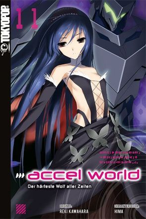 Accel World – Novel 11 von Biipii, HIMA, Kawahara,  Reki