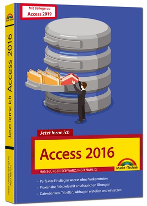 Access 2019 / 2016 von Nahlig,  Ingo, Schwarz,  Hans Jürgen